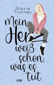 Cover von Mein Herz weiß schon, was es tut