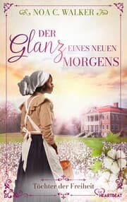 Cover von Der Glanz eines neuen Morgens - Töchter der Freiheit