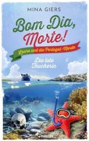 Cover von Bom Dia, Morte! - Die tote Taucherin
