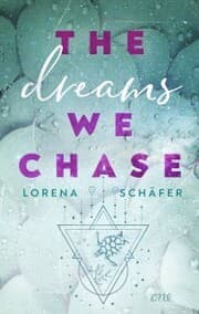 Cover von The dreams we chase - Emerald Bay, Band 3