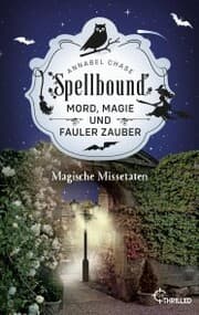 Cover von Spellbound - Magische Missetaten