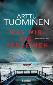 Cover von Was wir nie verzeihen