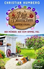 Cover von Blut und Blümchen - Der Mörder, der vom Himmel fiel