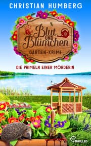 Cover von Blut und Blümchen - Die Primeln einer Mörderin
