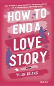 Cover von How To End A Love Story