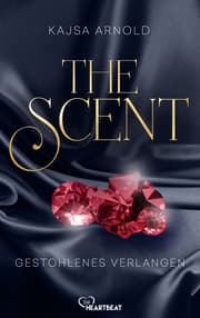 Cover von The Scent - Gestohlenes Verlangen