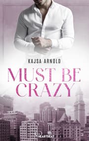 Cover von Must be Crazy