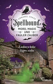 Cover von Spellbound - Zaubertränke lügen nicht