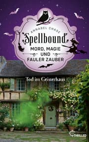 Cover von Spellbound - Tod im Geisterhaus