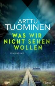 Cover von Was wir nicht sehen wollen