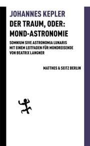 Cover von Der Traum, oder: Mond-Astronomie