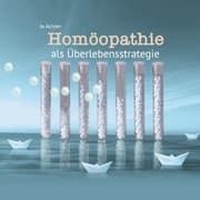 Cover von Homöopathie als Überlebensstrategie