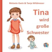 Cover von Tina wird große Schwester