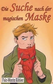 Cover von Die Suche nach der magischen Maske