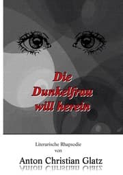 Cover von Die Dunkelfrau will herein