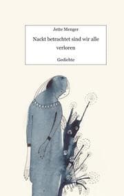 Cover von Nackt betrachtet sind wir alle verloren
