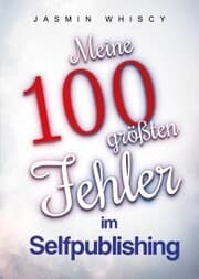 Cover von Meine 100 größten Fehler im Selfpublishing