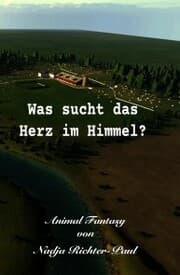 Cover von Was sucht das Herz im Himmel?