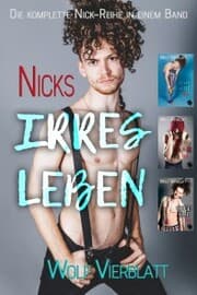 Cover von Nicks irres Leben