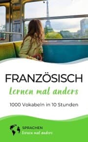 Cover von Französisch lernen mal anders - 1000 Vokabeln in 10 Stunden