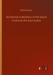 Cover von An Historical Relation of the Island Ceylon, In the East-Indies