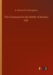 Cover von The Command in the Battle of Bunker Hill