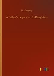 Cover von A Fathers Legacy to His Daughters