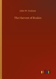 Cover von The Harvest of Ruskin