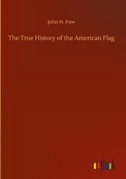 Cover von The True History of the American Flag