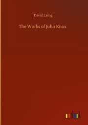 Cover von The Works of John Knox