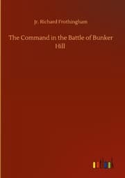 Cover von The Command in the Battle of Bunker Hill