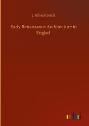 Cover von Early Renaissance Architecture in Englad