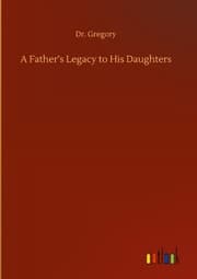 Cover von A Fathers Legacy to His Daughters