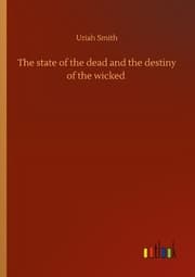 Cover von The state of the dead and the destiny of the wicked