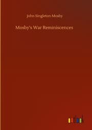 Cover von Mosbys War Reminiscences