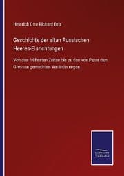 Cover von Geschichte der alten Russischen Heeres-Einrichtungen