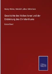 Cover von Geschichte des Volkes Israel und der Entstehung des Christenthums