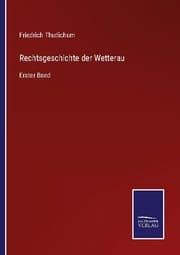 Cover von Rechtsgeschichte der Wetterau