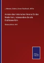 Cover von Annalen des historischen Vereins für den Niederrhein, insbesondere die alte Erzdiöcese Köln