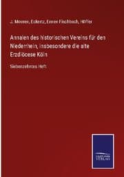 Cover von Annalen des historischen Vereins für den Niederrhein, insbesondere die alte Erzdiöcese Köln