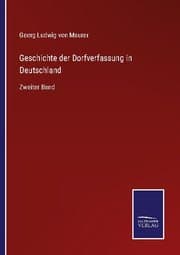 Cover von Geschichte der Dorfverfassung in Deutschland