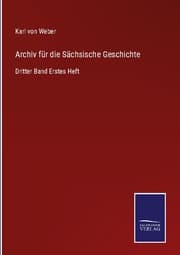 Cover von Archiv für die Sächsische Geschichte