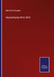 Cover von Deutschlands Ehre 1813