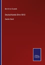 Cover von Deutschlands Ehre 1813