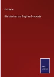 Cover von Die falschen und fingirten Druckorte