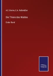 Cover von Die Thiere des Waldes