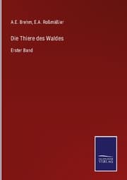 Cover von Die Thiere des Waldes