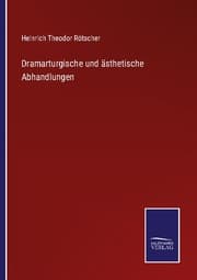 Cover von Dramarturgische und ästhetische Abhandlungen