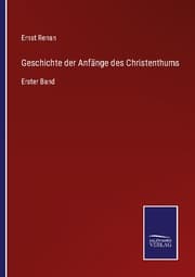 Cover von Geschichte der Anfänge des Christenthums