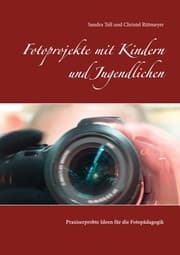 Cover von Fotoprojekte mit Kindern und Jugendlichen